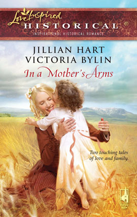 Title details for In a Mother's Arms by Jillian Hart - Wait list